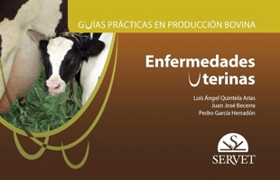 Guías prácticas en producción bovina. Enfermedades uterinas (Spanish Edition) 8416315531 Book Cover