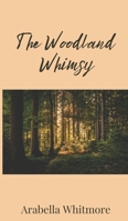 The Woodland Whimsy 1805671685 Book Cover