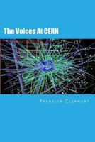 The Voices At CERN 1493649329 Book Cover