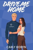 Drive Me Home B0DW9BTCJT Book Cover