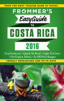 Frommer's EasyGuide to Costa Rica 2016 (Easy Guides) 1628871725 Book Cover