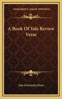 A Book Of Yale Review Verse 0548404437 Book Cover