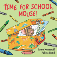Time for School, Mouse! 0061433071 Book Cover