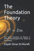 The Foundation Theory B0F32VC96Q Book Cover
