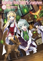 In Another World with My Smartphone: Volume 14 1718350139 Book Cover