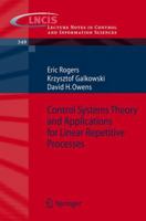 Control Systems Theory and Applications for Linear Repetitive Processes (Lecture Notes in Control and Information Sciences) (Lecture Notes in Control and Information Sciences) 3540426639 Book Cover