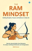 The Ram Mindset: Building Discipline, Purpose and Resilience in Daily Life 9375426181 Book Cover