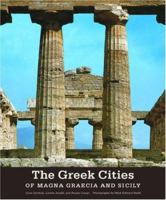 The Greek Cities of Magna Graecia and Sicily (Getty Trust Publications: J. Paul Getty Museum) 0892367512 Book Cover