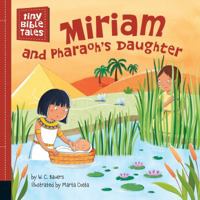 Miriam and Pharaoh's Daughter 1524785946 Book Cover