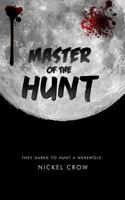 Master of the Hunt 1494817896 Book Cover