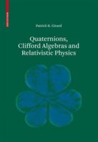 Quaternions, Clifford Algebras and Relativistic Physics 3764377909 Book Cover