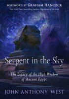 Serpent in the Sky: The Legacy of the High Wisdom of Ancient Egypt 1637480288 Book Cover