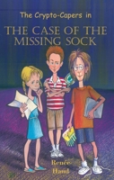 The Crypto-Capers in the Case of the Missing Sock 0878393048 Book Cover