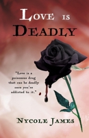 Love Is Deadly B092KWMKF3 Book Cover