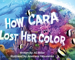 How Cara Lost Her Color 1733881514 Book Cover