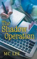 The Shadow Operation 1634774302 Book Cover