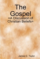 The Gospel 1329075463 Book Cover