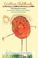 Caribbean Childhoods: From Research to Action 9766371288 Book Cover