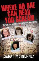 Where No One Can Hear You Scream 0717143570 Book Cover