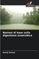 Nozioni di base sulla digestione anaerobica (Italian Edition) 6208298083 Book Cover
