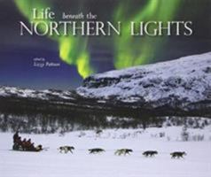 Life Beneath the Northern Lights 0956528392 Book Cover