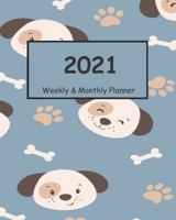 2021 Weekly & Monthly Planner: Calendar and notebook for a magical 2021 designed for Dog Owners. A great gift for Women, Girl, Sister, Mother or for ... printed on high quality . . (Spanish Edition) 1659040442 Book Cover