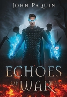 Echoes of War 1777425638 Book Cover