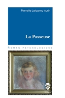 La passeuse (French Edition) 2342355971 Book Cover