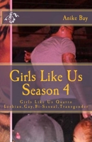 Girls Like Us! Season 4: Girls Like Us Quatro 1441437851 Book Cover