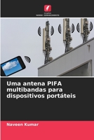 Uma antena PIFA multibandas para dispositivos portáteis 6205816474 Book Cover