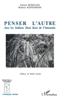 Penser l'autre chez les Indiens humi kuin de l'Amazonie 2738424309 Book Cover