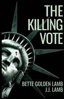 The Killing Vote 0998464341 Book Cover