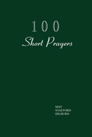 One Hundred Short Prayers 0880533137 Book Cover