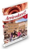 Arrivederci! 2 Libro (+ Audio CD) 9606930823 Book Cover