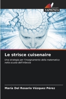 Le strisce cuisenaire (Italian Edition) 6208412315 Book Cover