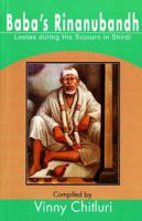 Babas Rinanubandh: Leelas During His Sojourn in Shirdi 8120734033 Book Cover