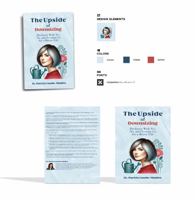 The Upside of Downsizing: Declutter With Yes, No, and Letting Go for a Better Life B0DR674NGY Book Cover