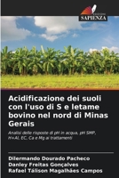Acidificazione dei suoli con l'uso di S e letame bovino nel nord di Minas Gerais (Italian Edition) 6208181984 Book Cover