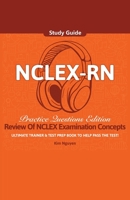 NCLEX-RN Study Guide Ultimate Trainer and Test Prep Book Practice Questions Edition! null Book Cover
