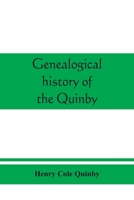 Genealogical History of the Quinby (Quimby) Family in England and America 1015465269 Book Cover