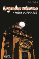Leyendas urbanas y mitos populares: Relatos de Argentina B093MCGXVP Book Cover