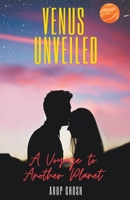 Venus Unveiled: A Voyage to Another Planet B0CK5GKRZD Book Cover