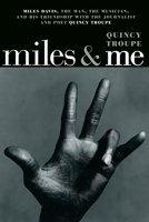 Miles and me 0520234715 Book Cover