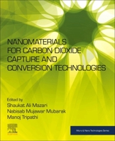 Nanomaterials for Carbon Dioxide Capture and Conversion Technologies 0323898513 Book Cover