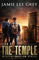 Mystery Babylon, Book 6: The Temple 1953696104 Book Cover