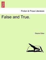 False and True. 1241392013 Book Cover