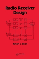 Radio Receiver Design (Electrical and Computer Engineering) 0824701615 Book Cover