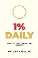 1% Daily: How Tiny Habits Transform Your Life B0G4CW2RFV Book Cover
