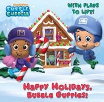 Happy Holidays, Bubble Guppies! (Bubble Guppies) 0449817792 Book Cover