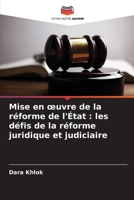 Mise en œuvre de la réforme de l'État : les défis de la réforme juridique et judiciaire (French Edition) 6208706130 Book Cover